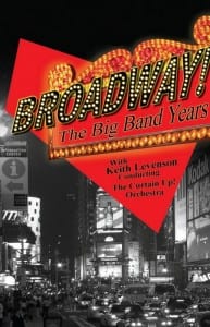 Cultural Arts Center to present Broadway: The Big Band Years