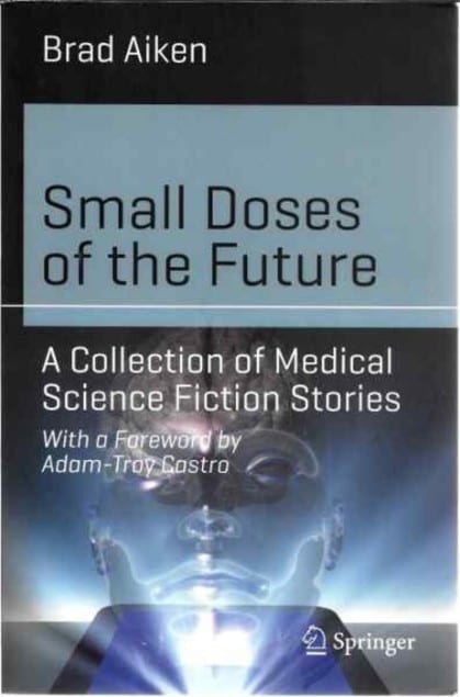 Dr. Brad Aiken explores tomorrow in book Small Doses of the Future