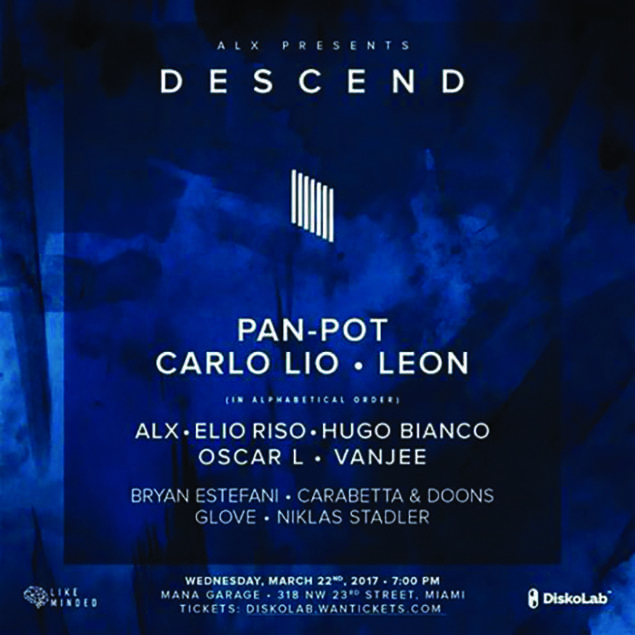 Alx brings descend records pop-up party to miami music week ft. Pan-pot, Carlo lio, Leon + More!