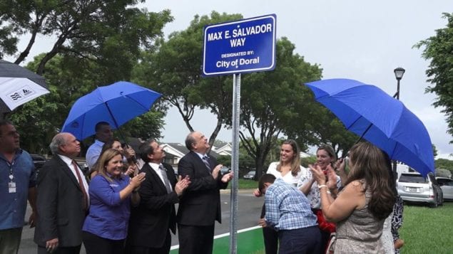 Doral Unveils the New ‘Max E. Salvador Way’