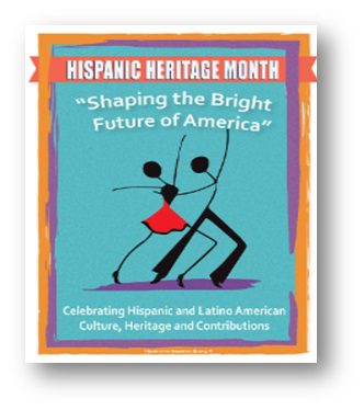 MES DE LA HERENCIA HISPANA Celebrating Hispanic Heritage Month