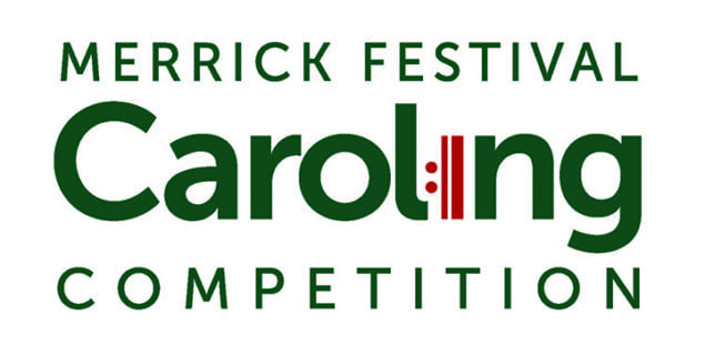 Merrick Festival Caroling Competition Nov. 29 – Dec. 3