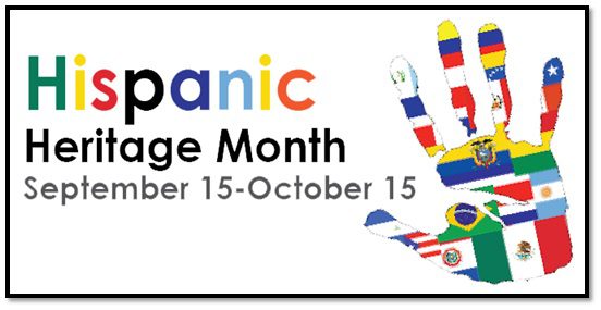 Mes De La Herencia Hispana - Celebrating Hispanic Heritage Month