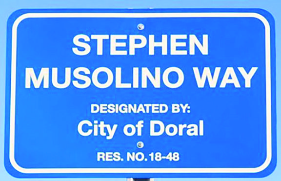 Doral Unveils the new “Stephen Musolino Way”