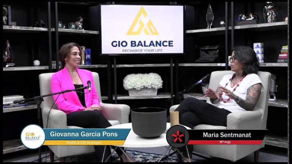 Giovanna Garcia-Pons is on Gio Balance with M*ergy Founder Maria Sentmanat