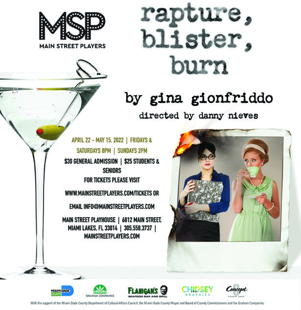 Main Street Players present Rapture, Blister, Burn