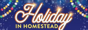 Start the season with Holiday in Homestead at Losner Park