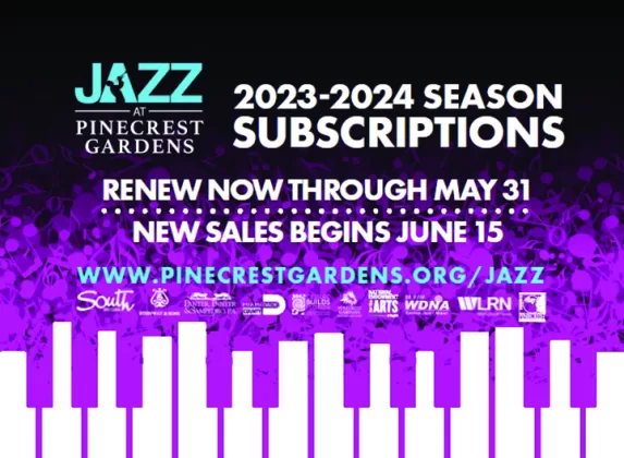 We’re Excited to Announce our 2023/2024 Jazz Season and continue the April fun at Pinecrest Gardens