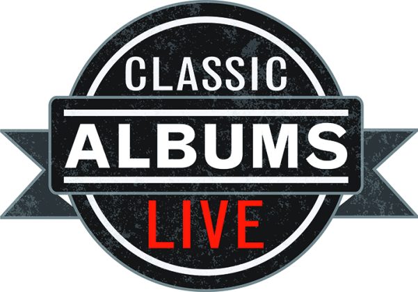 Three ‘Classic Albums Live’ shows to rock the Moss Center this summer