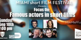 Miami short Film Festival presents Focus on: Famous Actors in Short Film at Deering Estate