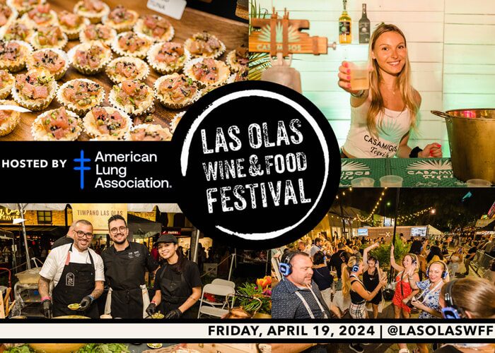 Las Olas Wine and Food Festival Miami's Community News