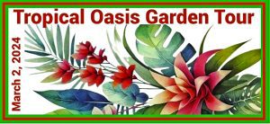 ‘Tropical Oasis’ come to life on Villagers’ Garden Tour