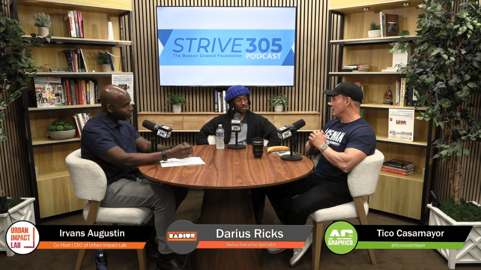 Strive 305 Podcast: Darius Ricks Helps Small Businesses Succeed