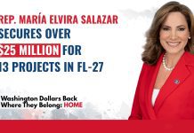 Rep. María Salazar Secures $25.6 Million in Federal Funding for FL-27 Projects